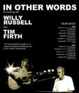 In Other Words Tour | Willy Russell & Tim Firth | 2004