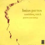 Vanishing Trick, readings by Brian and peoms set to music by a variety of artists