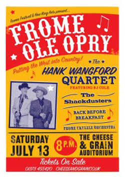 Frome Ole Opry: Saturday 13 July 2013